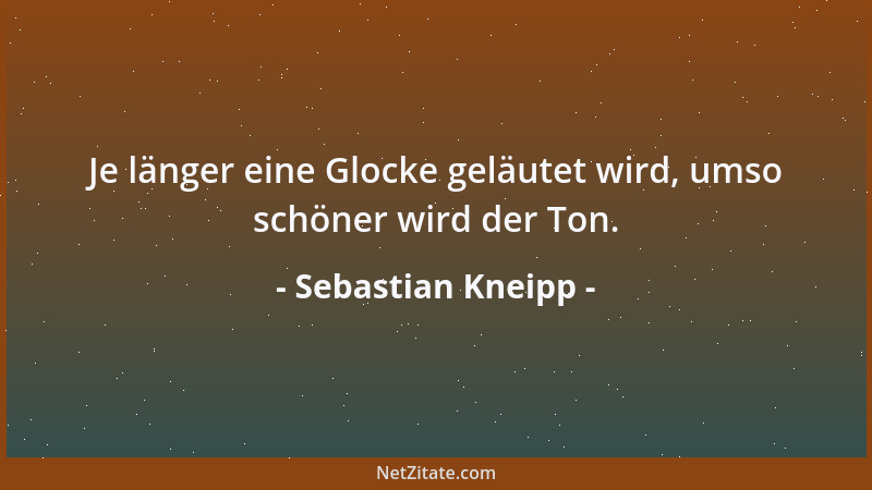 Sebastian Kneipp - Alt wollen sie werden, gesund wollen sie bleiben, aber etwas tun dafür wollen sie nicht....