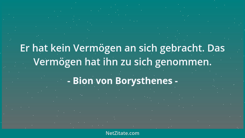 Bion von Borysthenes - Dünkelhaftigkeit ist ein Hemmnis des Fortschrittes....