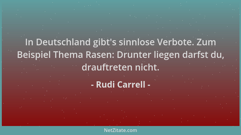 Rudi Carrell - In Deutschland gibt 's sinnlose Verbote. Zum Beispiel Thema Rasen: Drunter liegen darfst du, drauftreten nich...