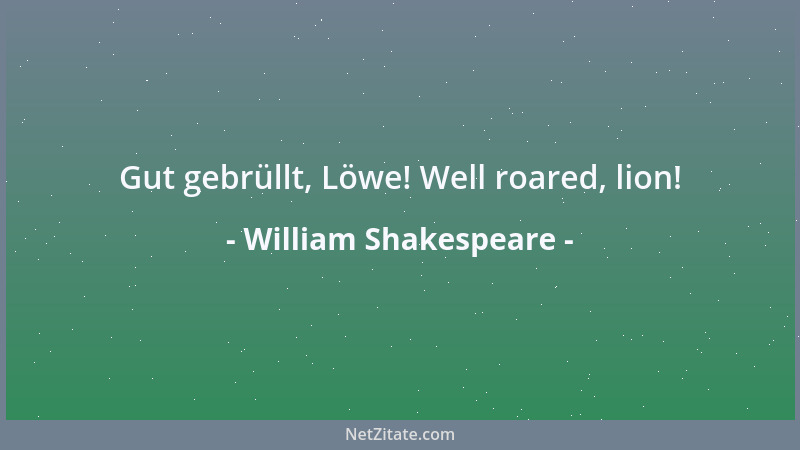 William Shakespeare - O schöne neue Welt, die solche Einwohner hat....