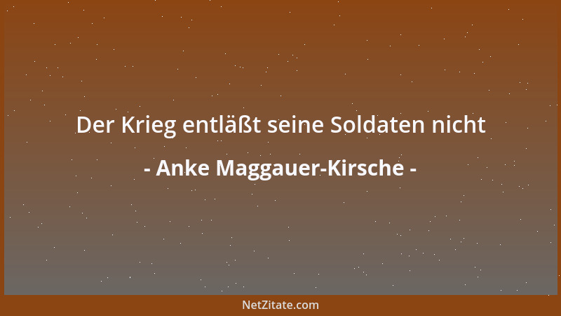 Anke Maggauer-Kirsche - Es gibt keinen Weg zurück aber wir beschreiten ihn gern...