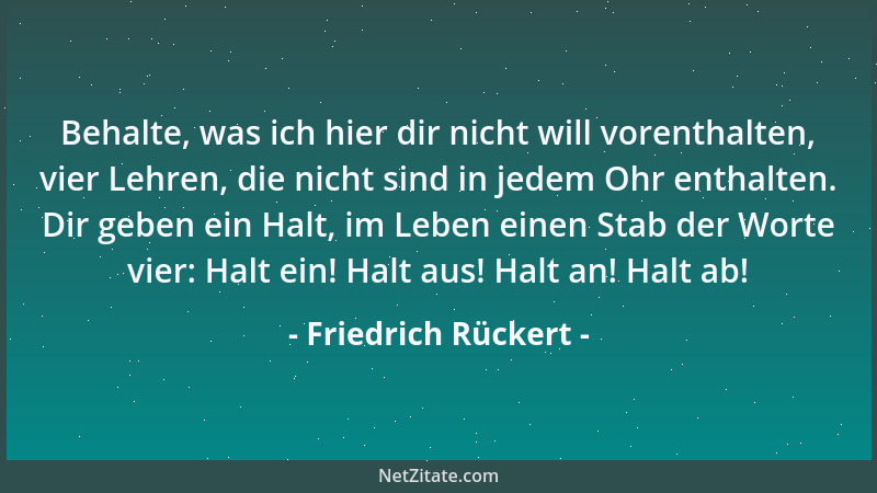 Friedrich Rückert - Glück hilft nur manchmal, Arbeit immer....