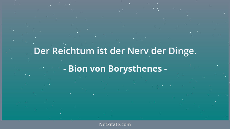 Bion von Borysthenes - Der Weg zum Verderben ist leicht, man findet ihn blindlings....
