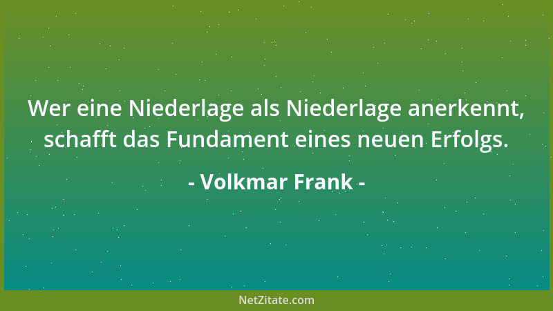 Volkmar Frank - Schweigen ist die Geheimsprache mit sich selbst....