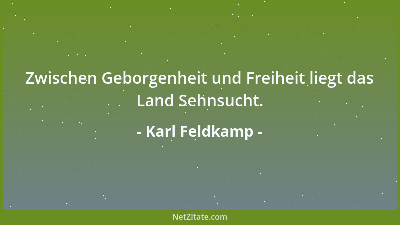 Karl Feldkamp - Reiche Fresser sorgen stets für neue arme Schlucker....