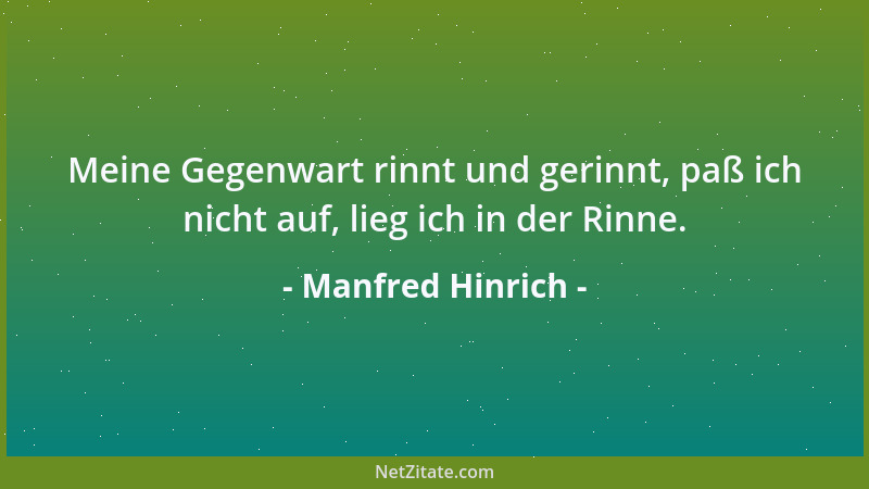 Manfred Hinrich - Lebensurteile fällen wir wie Bäume....