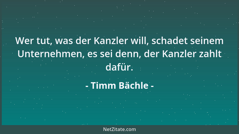 Timm Bächle - Mögen sich die Großen nicht, gewinnen die Kleinen an Gewicht....