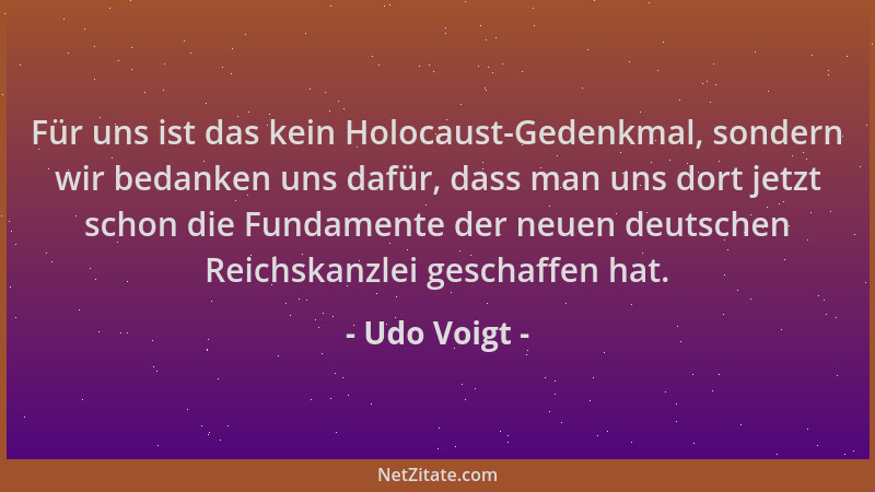 Udo Voigt - Für uns ist das kein Holocaust-Gedenkmal, sondern wir bedanken uns dafür, dass man uns dort jetzt schon die Fun...