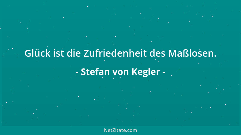 Stefan von Kegler - Genuss ohne Reue existiert nicht. Entweder man genießt und bereut, oder man lässt es ganz bleiben. Die...