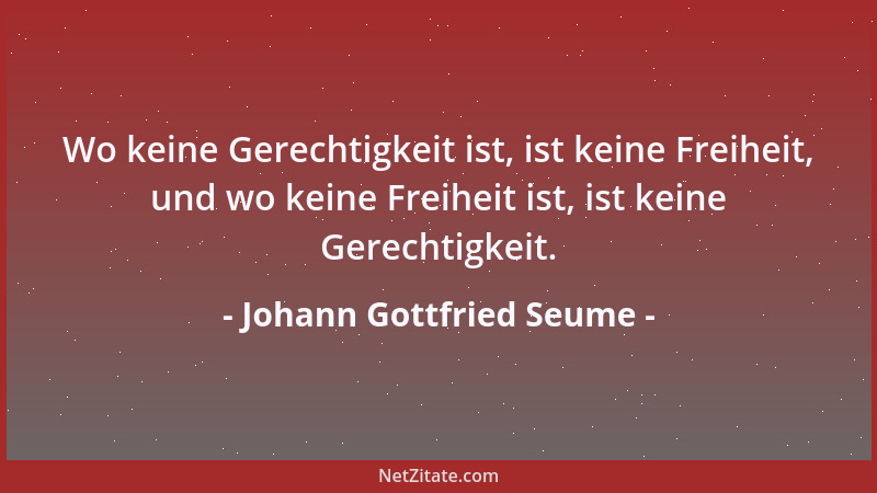 Johann Gottfried Seume - Betrügen und betrogen werden, nichts ist gewöhnlicher auf Erden....