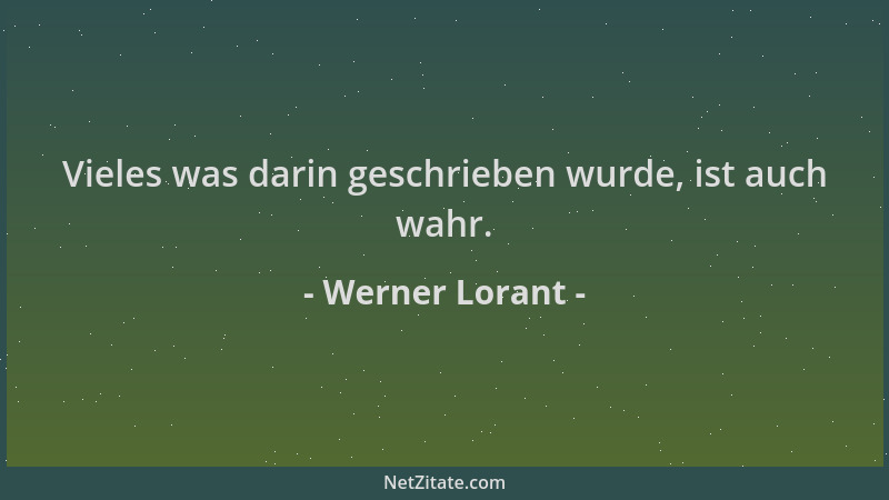 Werner Lorant - Vieles was darin geschrieben wurde, ist auch wahr....