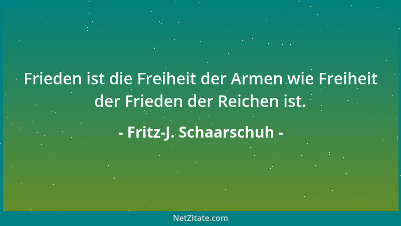 Fritz-J. Schaarschuh - Diskretion ist, wenn man vielsagend schweigen kann....