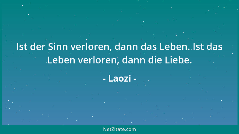 Laozi - Andere beherrschen erfordert Kraft. Sich selbst beherrschen fordert Stärke....