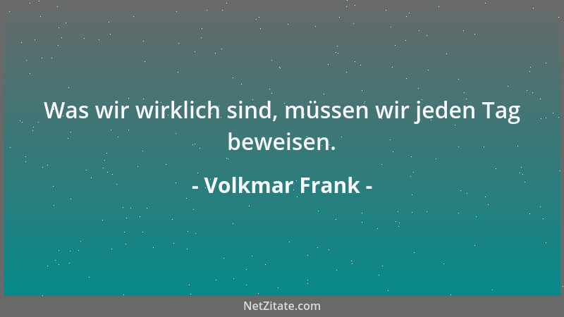 Volkmar Frank - Jede Idee muß ihren Grundriß haben....