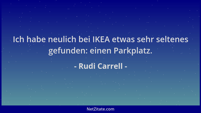 Rudi Carrell - Ich habe neulich bei IKEA etwas sehr seltenes gefunden: einen Parkplatz....