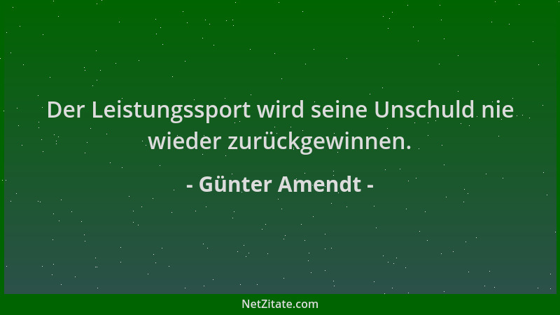 Günter Amendt - Der Leistungssport wird seine Unschuld nie wieder zurückgewinnen....