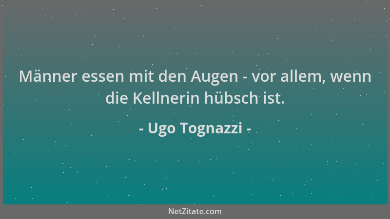 Ugo Tognazzi - Männer essen mit den Augen - vor allem, wenn die Kellnerin hübsch ist....