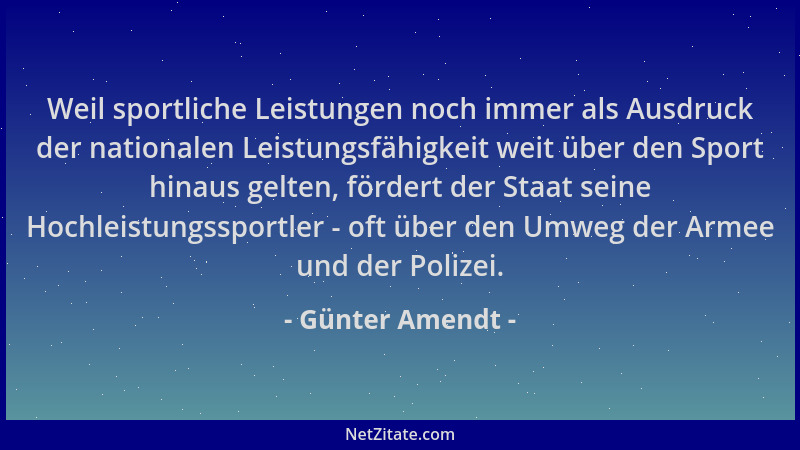 Günter Amendt - Weil sportliche Leistungen noch immer als Ausdruck der nationalen Leistungsfähigkeit weit über den Sport hi...