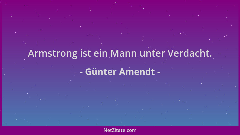 Günter Amendt - Armstrong ist ein Mann unter Verdacht....