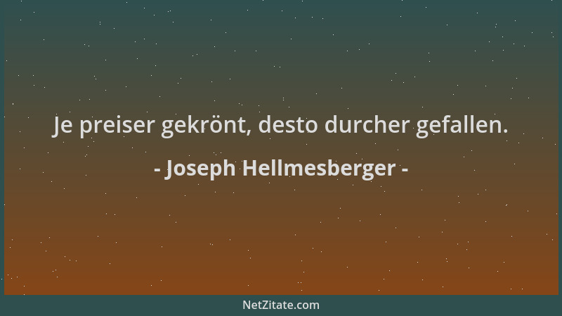 Joseph Hellmesberger - Je preiser gekrönt, desto durcher gefallen....