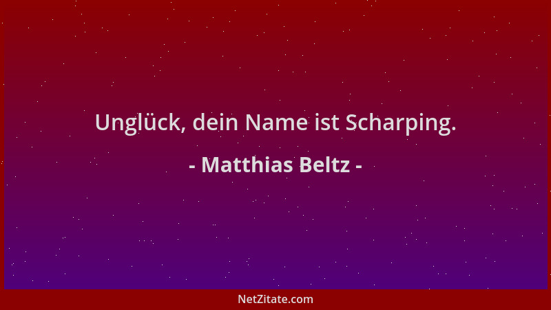 Matthias Beltz - Unglück, dein Name ist Scharping....