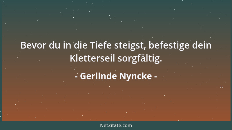 Gerlinde Nyncke - Dem ewig Hungrigen zerrinnt das Glück in den Händen....