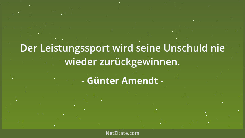 Günter Amendt - Der Leistungssport wird seine Unschuld nie wieder zurückgewinnen....
