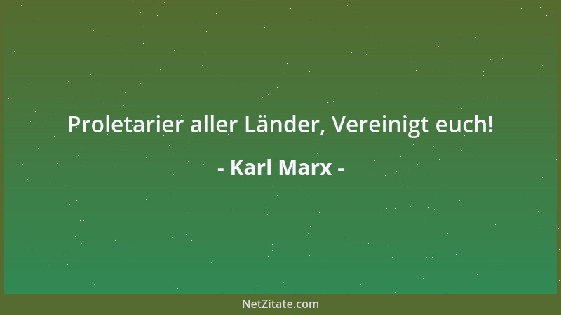 Karl Marx - Der soziale Fortschritt kann an der sozialen Stellung des schönen Geschlechts gemessen werden, einschließlich d...