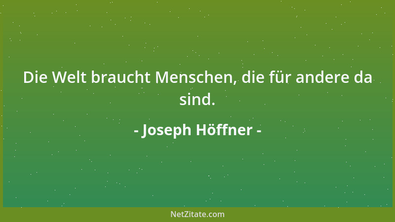 Joseph Höffner - Die katholische Theologie hält an der Existenz des Teufels und dämonischer Mächte fest. Es besteht auch fü...