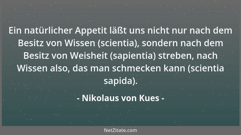 Nikolaus von Kues - Den Nächsten lieben heißt Gott in seinem Bilde lieben....