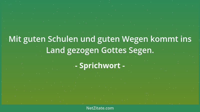 Sprichwort - Das Böse schreibt man in Stein, das Gute in Staub....
