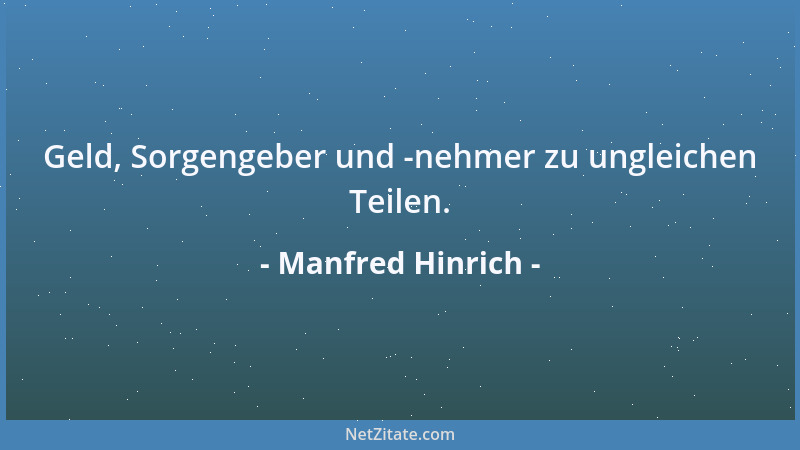 Manfred Hinrich - Das süße Kind, jetzt dein Spielzeug, warte nur, balde bist dus ihm....