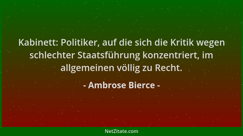 Ambrose Bierce - Kabinett: Politiker, auf die sich die Kritik wegen schlechter Staatsführung konzentriert, im allgemeinen v...
