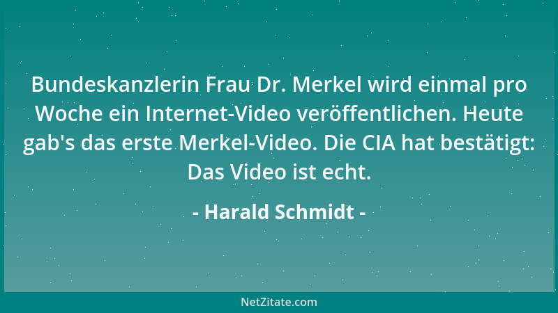 Harald Schmidt - Bundeskanzlerin Frau Dr. Merkel wird einmal pro Woche ein Internet-Video veröffentlichen. Heute gab 's das...