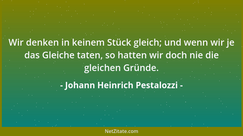 Johann Heinrich Pestalozzi - Was reden die Leute, was bellen die Hunde!...