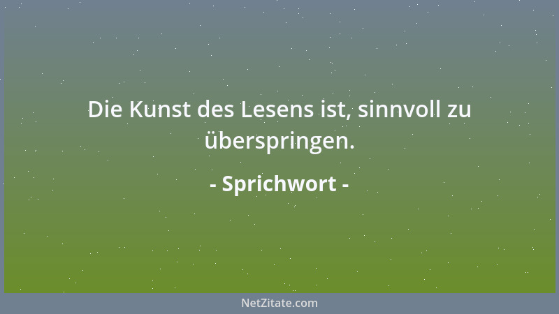 Sprichwort - Gute Katzen treiben sich nicht auf dem Friedhof herum, gute Mädchen nicht im Kaffeehaus....