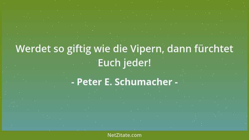 Peter E. Schumacher - Wer weiß schon, was in den Köpfen hinter den Brettern vorgeht!...