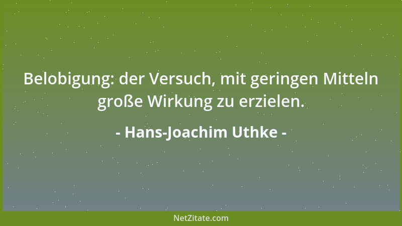 Hans-Joachim Uthke - Belobigung: der Versuch, mit geringen Mitteln große Wirkung zu erzielen....