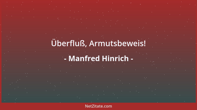 Manfred Hinrich - Grabspruch: Sie lebte für andere und starb allein....