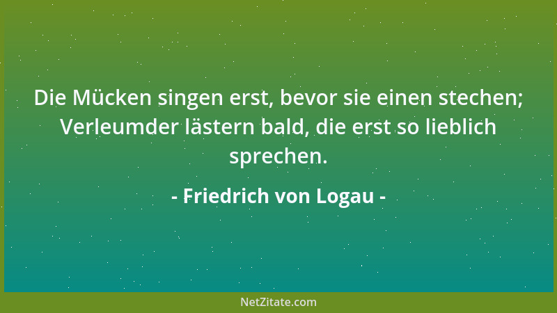Friedrich von Logau - Deutschen mühen sich jetzt hoch, deutsch zu reden fein und rein; wer von Herzen redet deutsch, wird d...