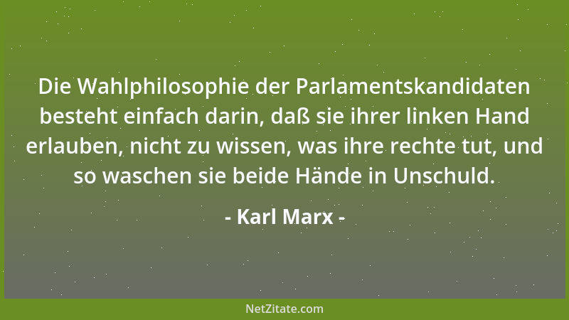 Karl Marx - Wie die Ökonomen die wissenschaftlichen Vertreter der Bourgeoisklasse sind, so sind die Sozialisten und Kommuni...