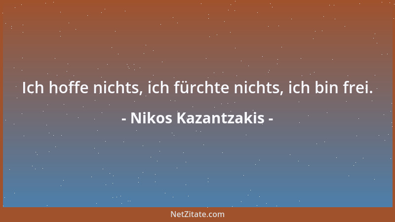 Nikos Kazantzakis - Und gingest Du bis ans Ende der Welt, Du findest keine zweite Insel wie diese....