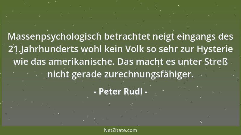 Peter Rudl - Das Leben ist dazu da, um sich zu verändern, wehe dem, der das versäumt....