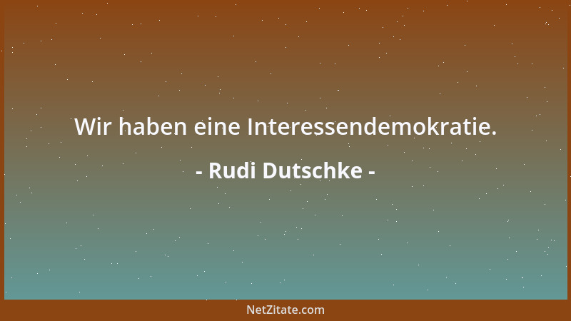 Rudi Dutschke - Wir haben eine Interessendemokratie....