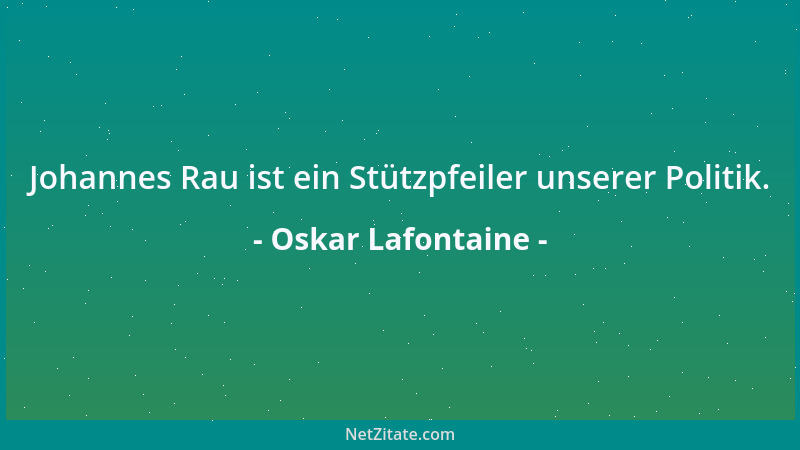 Oskar Lafontaine - Die CDU/CSU ist die Schutzpatronin der Aussiedler. Drei Viertel von ihnen sind mittlerweile ohne deutsch...