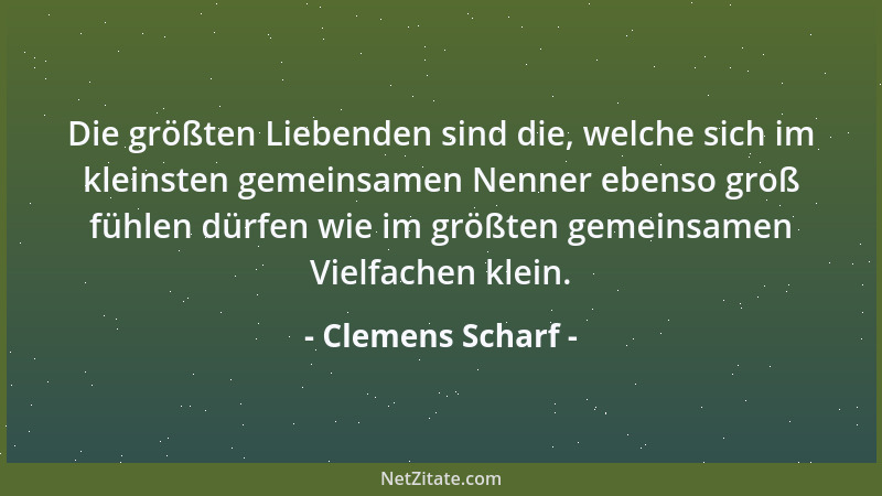 Clemens Scharf - Geld verdirbt bloß den Charakter solcher Menschen, die sich keinen leisten können....