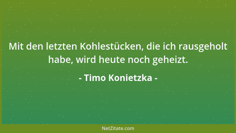 Timo Konietzka - Ich will kein Pflegefall werden, angeschlossen und künstlich am Leben erhalten. Das will ich mir ersparen....