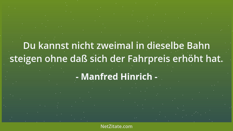 Manfred Hinrich - Jedem das meine, sagte der Buchautor....