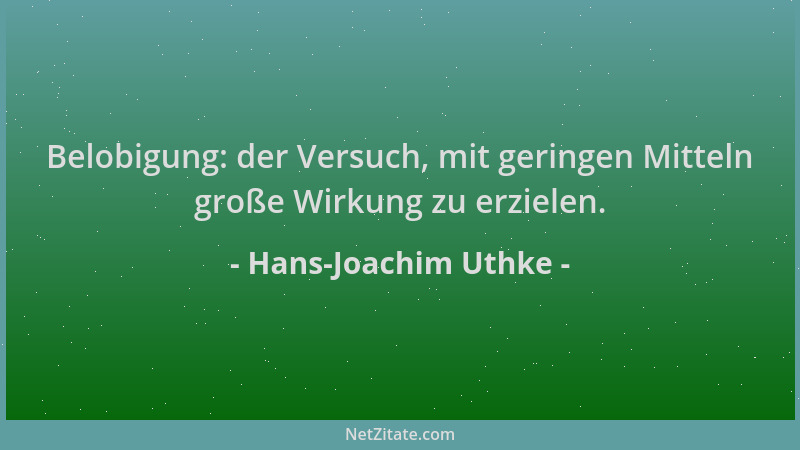 Hans-Joachim Uthke - Belobigung: der Versuch, mit geringen Mitteln große Wirkung zu erzielen....
