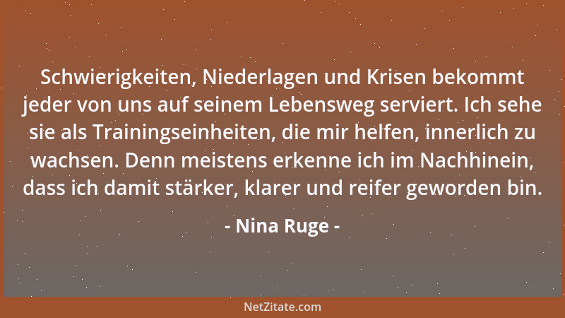 Nina Ruge - "Quintessenz des Glücklichseins: Nicht VON sondern FÜR etwas leben. " Das heißt: Die Quelle des Glücks liegt ein...